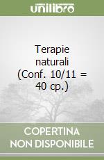 Terapie naturali (Conf. 10/11 = 40 cp.) libro
