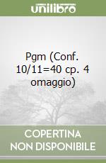 Pgm (Conf. 10/11=40 cp. 4 omaggio) libro