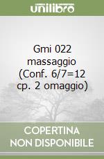 Gmi 022 massaggio (Conf. 6/7=12 cp. 2 omaggio) libro