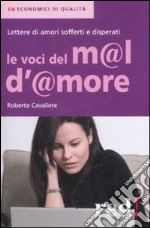 Le Voci del mal d'amore libro