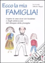 Ecco la mia famiglia! libro