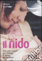 Il Nido. CD Audio libro