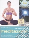 Grande trattato di meditazione. Ediz. illustrata. Con CD Audio libro