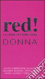 La Guida del benessere. Donna libro