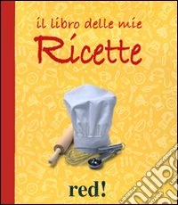 Il Libro delle mie ricette