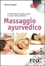 Massaggio ayurvedico. DVD libro