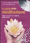 La gioia della meditazione. Audiolibro. CD Audio libro