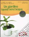 Un Giardino (quasi) senz'acqua libro