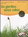 Un Giardino senza veleni libro