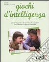 Giochi d'intelligenza libro