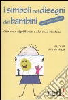 I simboli nei disegni dei bambini libro