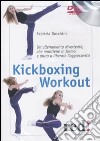 Kickboxing workout. DVD libro