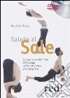 Saluto al sole. DVD libro