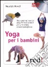 Yoga per i bambini. DVD libro