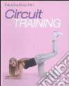 Circuit training libro di Boschini Fabrizia