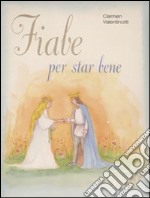 Le fiabe per star bene libro