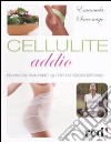 Cellulite addio libro