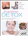 Programma detox libro di Cargnello Sara Momentè Stefano