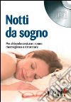 Notti da sogno. Con CD Audio libro