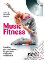 Music fitness. Con CD Audio libro