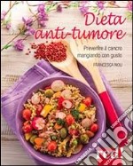 Dieta anti-tumore libro