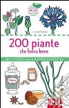 200 piante che fanno bene libro di Minker Carole