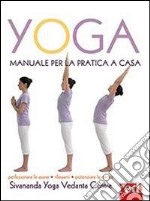 Yoga. Manuale per la pratica a casa. Ediz. illustrata libro