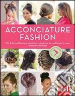 Acconciature fashion