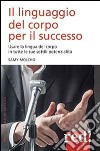 Il linguaggio del corpo per il successo libro