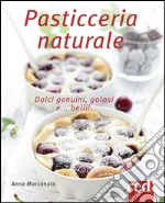 Pasticceria naturale libro