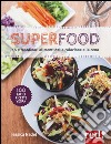 Superfood. Ediz. illustrata libro
