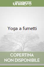 Yoga a fumetti libro