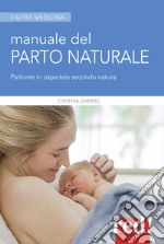 Manuale del parto naturale libro