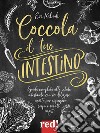 Coccola il tuo intestino libro