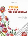 Yoga con gli oli essenziali libro