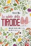 La salute della tiroide libro