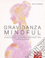 Gravidanza mindful libro