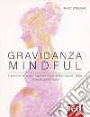 Gravidanza mindful libro