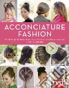 Acconciature fashion libro