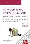 In movimento dopo la nascita. Manuale per neomamme e operatori libro