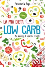 La mia dieta low carb libro