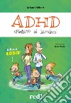 ADHD spiegato ai bambini libro