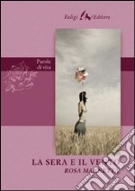 La sera e il vento libro