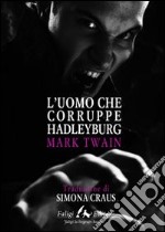 L'uomo che corruppe Hadleyburg