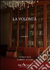 La volontà libro