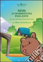 Nius la marmottina parlante libro