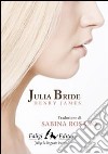 Julia Bride libro