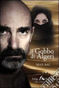Il gobbo di Algeri libro