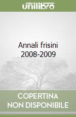 Annali frisini 2008-2009