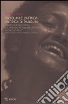 Pasolini e l'Africa. L'Africa di Pasolini. Panmeridionalismo e rappresentazioni dell'Africa postcoloniale libro